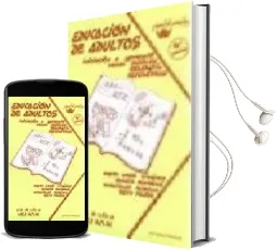 Descargar AudioLibro Educacion de Adultos: Iniciacion a Lengua, Temas Sociales, Geogra fia y Matematicas (7ª Ed.) de Miguel Angel Gimenez año 1996