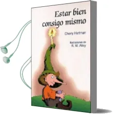 Descargar AudioLibro Estar Bien Consigo Mismo de Cherry Hartman año 1996