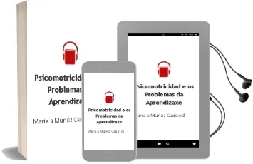 Descargar AudioLibro Psicomotricidad e os Problemas da Aprendizaxe de Maria A. Muñoz Cadavid año 1996