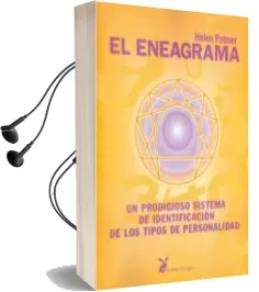 Descargar AudioLibro El Eneagrama: Un Prodigioso Sistema de Identificacion de los Tipo s de Personalidad (12ª Ed.) de Helen Palmer año 1996