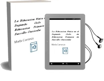 Descargar AudioLibro La Educacion Fisica en el Segundo Ciclo de Educacion Primaria: De Sarrollo Curricular de Marta Carranza año 1996