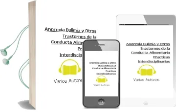 Descargar AudioLibro Anorexia, Bulimia y Otros Trastornos de la Conducta Alimentaria: Practicas Interdisciplinarias de Varios Autores año 1996
