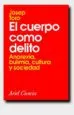 AudioLibro El Cuerpo Como Delito: Anorexia, Bulimia, Cultura y Sociedad de Josep Toro