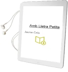 Descargar AudioLibro Amb Lletra Petita de Jaume Cela año 1996