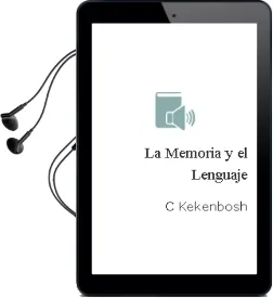 Descargar AudioLibro La Memoria y el Lenguaje de C. Kekenbosh año 1996