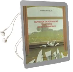 Descargar AudioLibro Depresion en Residencias Geriatricas: Un Estudio Empirico de Antonio Riquelme año 1997