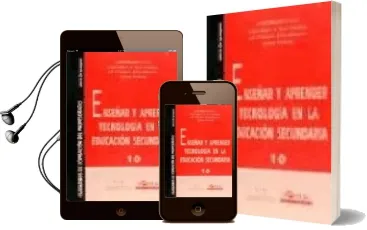 Descargar AudioLibro Enseñar y Aprender Tecnologia en la Educacion Secundaria de Javier (Coord.) Baigorri Lopez año 1997