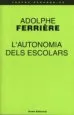 AudioLibro L Autonomia Dels Escolars de Aldolphe Ferriere