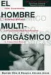 AudioLibro El Hombre Multiorgasmico. Como Experimentar Orgasmos Multiples e Ncrementar Espectacularmente la Capacidad Sexual de Mantak Chia