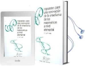 Descargar AudioLibro Propuestas para una Renovacion de la Enseñanza de las Matematicas a Nivel Elemental de Dienes Zoltan año 1997