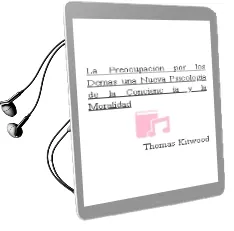Descargar AudioLibro La Preocupacion por los Demas una Nueva Psicologia de la Concienc ia y la Moralidad de Thomas Kitwood año 1997