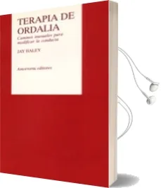 Descargar AudioLibro Terapia de Ordalia: Caminos Inusuales para Modificar la Conducta de Jay Haley año 1997