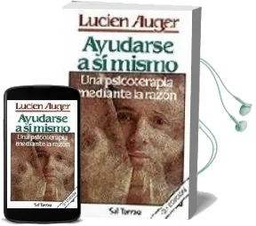 Descargar AudioLibro Ayudarse a si Mismo: Una Psicoterapia Mediante la Razon de Lucien Auger año 1997