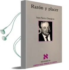 Descargar AudioLibro Razon y Placer de Jean Pierre Changeux año 1997