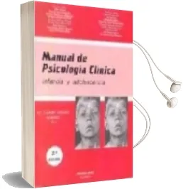Descargar AudioLibro Manual de Psicologia Clinica: Infancia y Adolescencia (2ª Ed.) de Maria Carmen Luciano Soriano año 1997