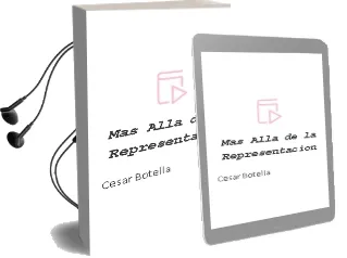 Descargar AudioLibro Mas Alla de la Representacion de Cesar Botella año 1997
