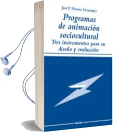 Descargar AudioLibro Programas de Animacion Sociocultural: Tres Instrumentos para su Diseño y Evaluacion de Jose Vicente Merino Fernandez año 1997