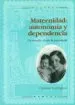 AudioLibro Maternidad: Autonomia y Dependencia de Christine Everingham