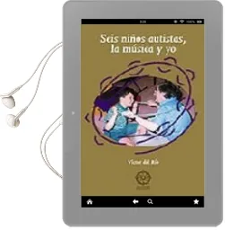 Descargar AudioLibro Seis Niños Autistas, la Musica y yo de Victor Del Rio año 1998