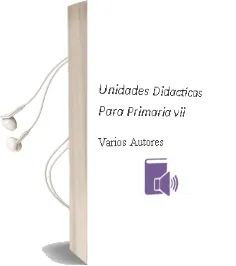 Descargar AudioLibro Unidades Didacticas para Primaria vii de Varios Autores año 1998