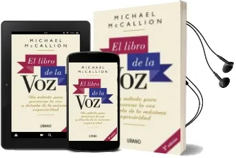 Descargar AudioLibro El Libro de la Voz: Un Metodo para Preservar la voz y Dotarla de la Maxima Expresividad de Michael Mccallion año 1998