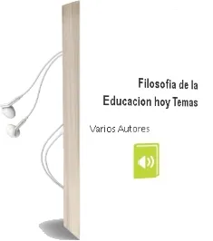 Descargar AudioLibro Filosofia de la Educacion Hoy: Temas de Varios Autores año 1998