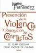 AudioLibro Prevencion de la Violencia y Resolucion de Conflictos: El Clima e Scolar Como Factor de Calidad de Isabel Fernandez