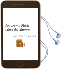 Descargar AudioLibro Programa Flash. Libro del Alumno de Luz Perez Sanchez año 1998