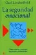 AudioLibro La Seguridad Emocional: Como Conocer y Manejar los Propios Sentim Ientos de Gael Lindenfield