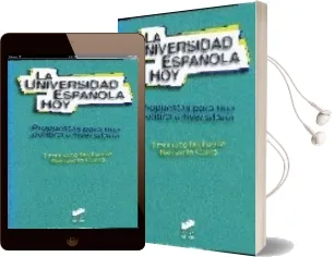 Descargar AudioLibro La Universidad Española Hoy: Propuestas para una Politica Univers Itaria de Benjamin Calvo año 1998