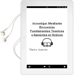 Descargar AudioLibro Investigar Mediante Encuestas: Fundamentos Teoricos y Aspectos pr Acticos de Varios Autores año 1998