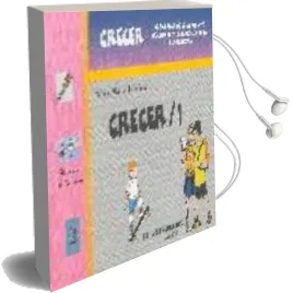 Descargar AudioLibro Crecer 1 de Joaquin Alvarez Hernandez año 1998