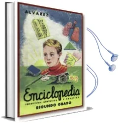 Descargar AudioLibro Enciclopedia Alvarez, 2º Grado de Antonio Alvarez Perez año 1998