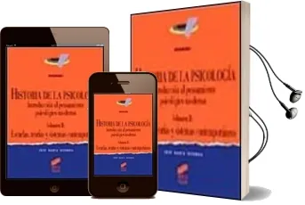 Descargar AudioLibro Historia de la Psicologia: Introduccion al Pensamiento Psicologic o Moderno (Vol. Ii): Escuelas, Teorias y Sistemas Contemporaneos de Jose Maria Gondra año 1998