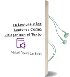 Descargar AudioLibro La Lectura y los Lectores: ¿Como Dialogar con el Texto? de Mabel Pipkin Embon año 1998