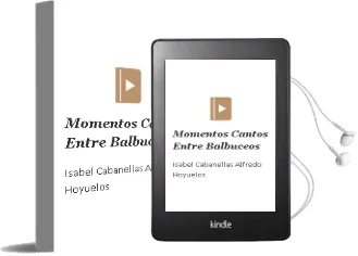 Descargar AudioLibro Momentos: Cantos Entre Balbuceos de Isabel Cabanellas; Alfredo Hoyuelos año 1998