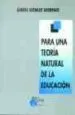 AudioLibro Para una Teoria Natural de la Educacion: I. Origenes: Rousseau-Sp Encer de Angel Gomez Moreno
