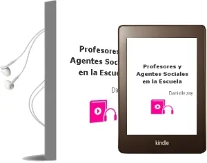 Descargar AudioLibro Profesores y Agentes Sociales en la Escuela de Danielle Zay año 1998