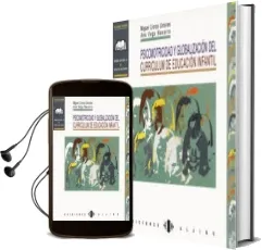 Descargar AudioLibro Psicomotricidad y Globalizacion del Curriculum en Educacion Infan til de Miguel Llorca Linares año 1998