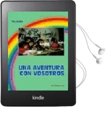 Descargar AudioLibro Una Aventura con Vosotros Campamento de mar y Montaña de Teo Rubio Martin año 1998