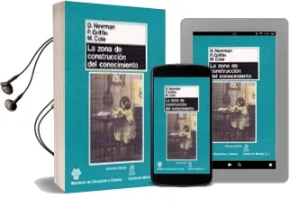 Descargar AudioLibro La Zona de Construccion del Conocimiento: Trabajando por un Cambi o Cognitivo en Educacion (3ª Ed.) de John P. Griffin año 1998