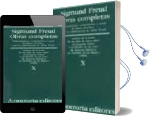Descargar AudioLibro Obras Completas (Vol. x) : Analisis de la Fobia de un Niño de cin co Años (el Pequeño Hans); a Proposito de un Caso de Neurosis Obsesiva (el Hombre de las Ratas) (1909) de Sigmund Freud año 1998