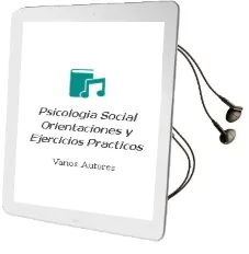 Descargar AudioLibro Psicologia Social: Orientaciones y Ejercicios Practicos de Varios Autores año 1998