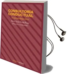 Descargar AudioLibro Consultoria Conductual: Terapia Psicologia Breve de Maria Xesus Frojan Parga año 1998