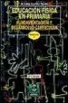 AudioLibro Educacion Fisica en Primaria: Fundamentacion y Desarrollo Curricu lar vol i de M. Esther Gonzalez Herrero