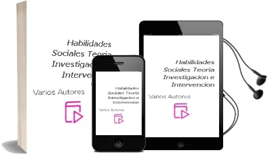 Descargar AudioLibro Habilidades Sociales: Teoria, Investigacion e Intervencion de Varios Autores año 1998
