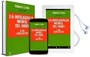 Descargar AudioLibro La Inteligencia Moral del Niño y el Adolescente de Robert Coles año 1998