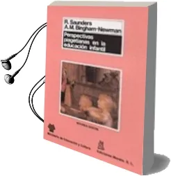 Descargar AudioLibro Perspectivas Piagetianas en la Educacion Infantil de Simon R. Saunders año 1998