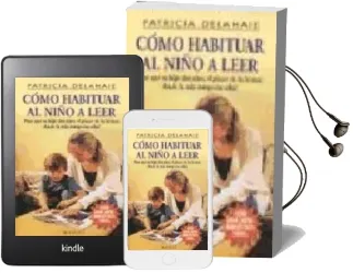 Descargar AudioLibro Como Habituar al Niño a Leer de Patricia Delahaie año 1998