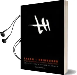 Descargar AudioLibro Lacan : Heidegger : El Psicoanalisis en la Tarea del Pensar de Jorge Aleman año 1998